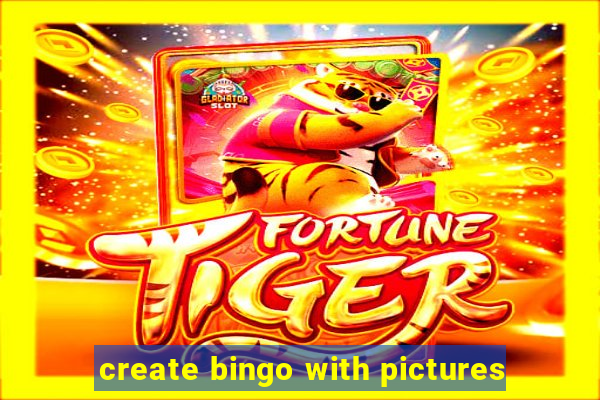 create bingo with pictures